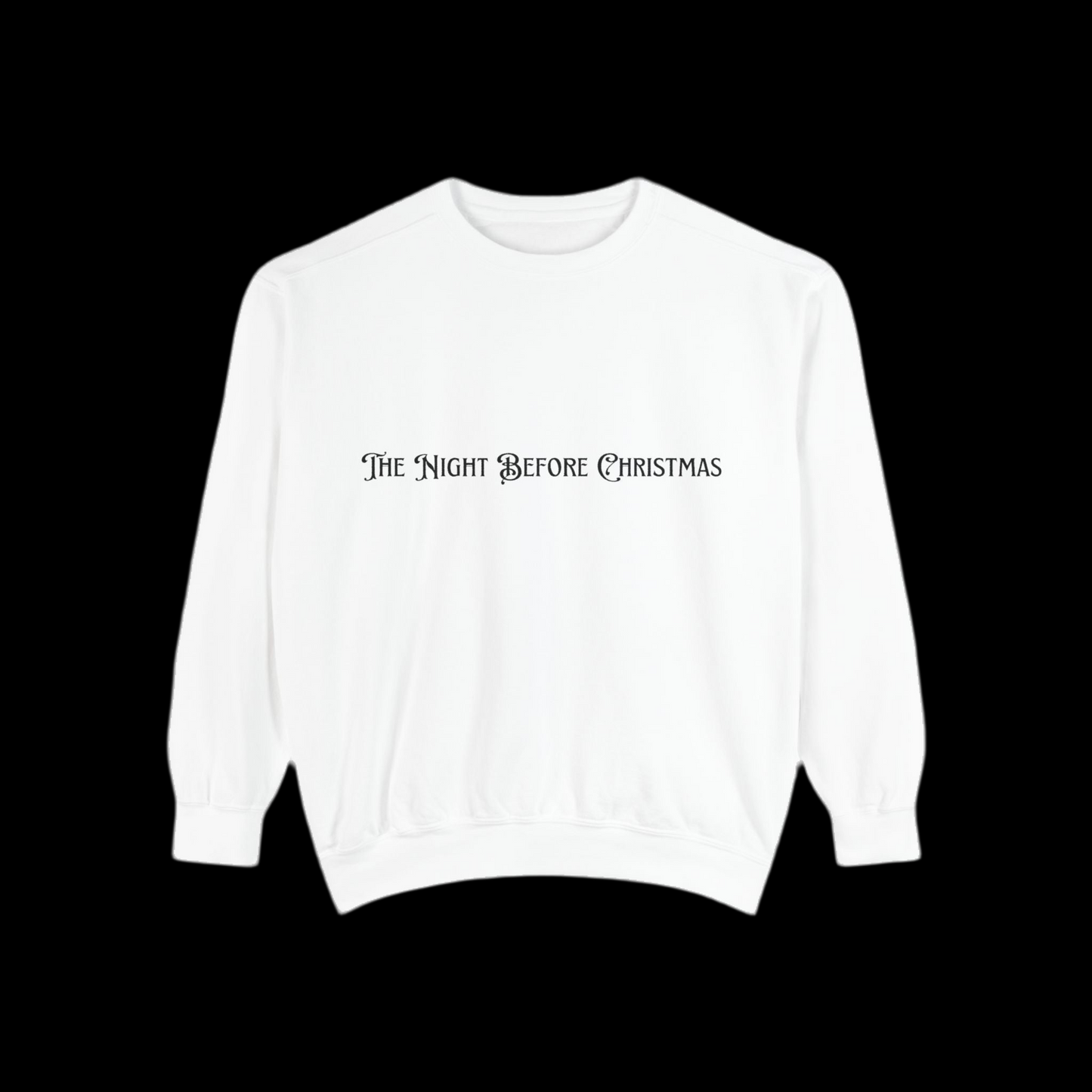 Cozy Unisex Festive Sweatshirt - 'The Night Before Christmas' - Holiday Gift, Winter Wear, Casual Cozy Top, Christmas Sweater